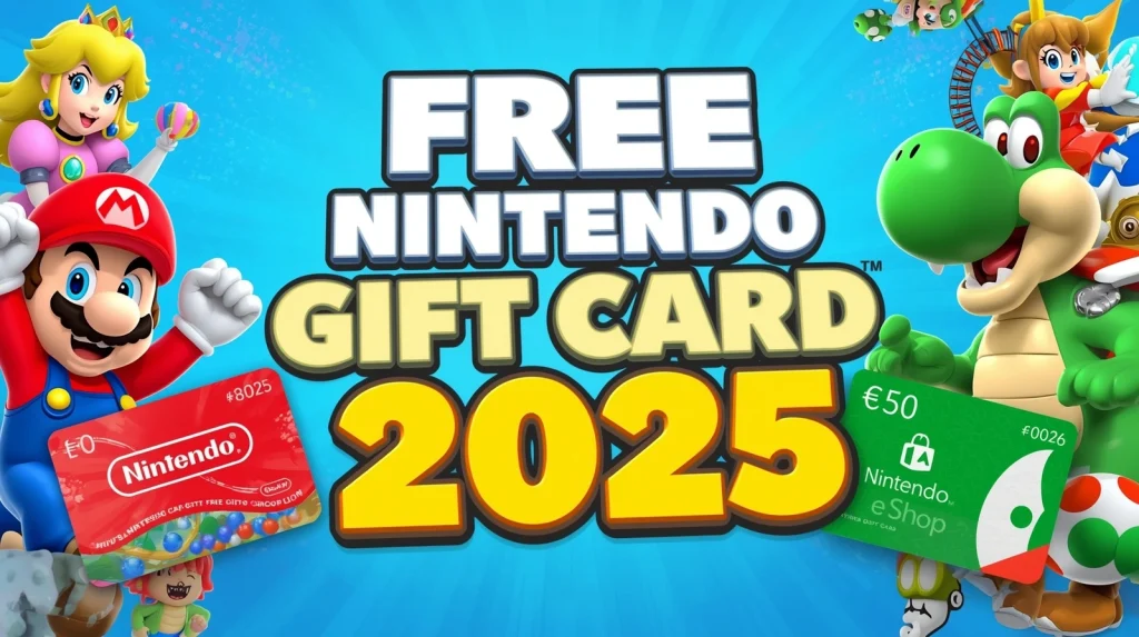 Nintendo Gift Card Giveaway 2025 – Safe & Legit Ways to Get Free Codes